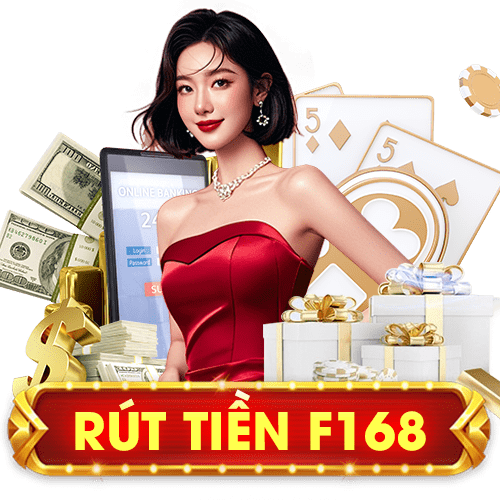 rut tien f168 min